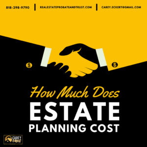 How much does estate planning cost in California